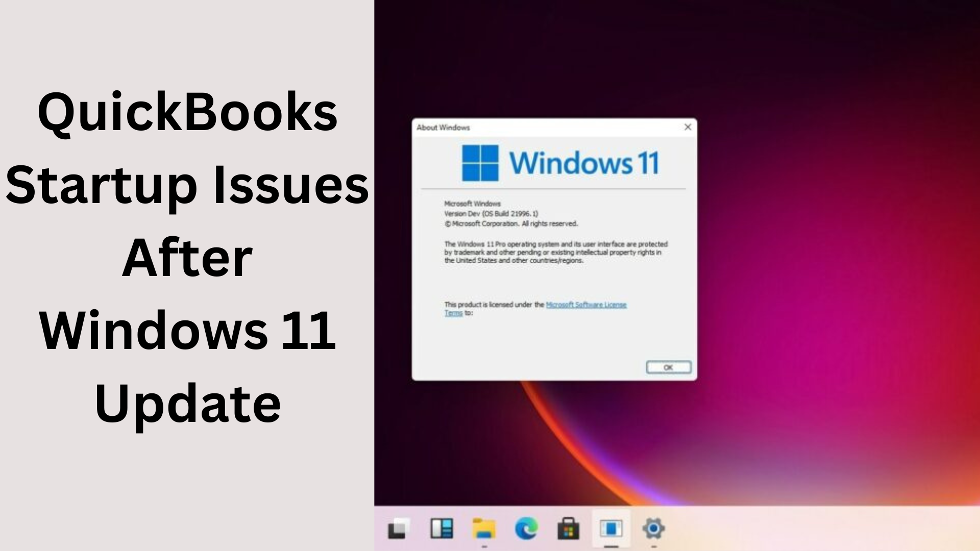QuickBooks Startup Issues After Windows 11 Update