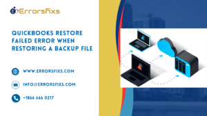 QuickBooks Restore Failed Error