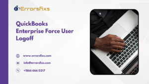 QuickBooks Enterprise Force User Logoff